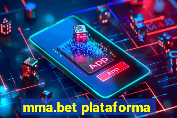 mma.bet plataforma